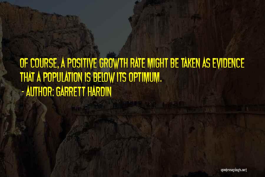 Optimum Quotes By Garrett Hardin