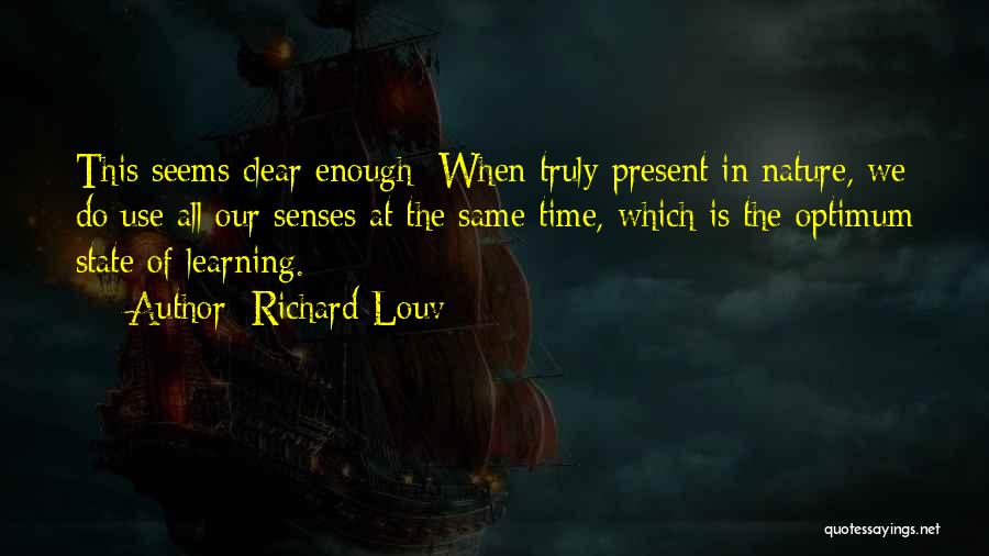 Optimum Quotes By Richard Louv