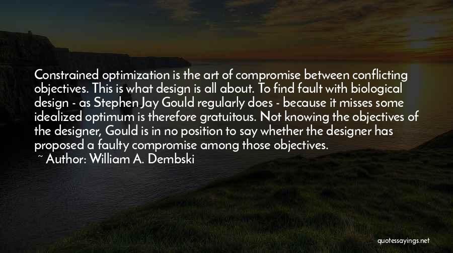 Optimum Quotes By William A. Dembski