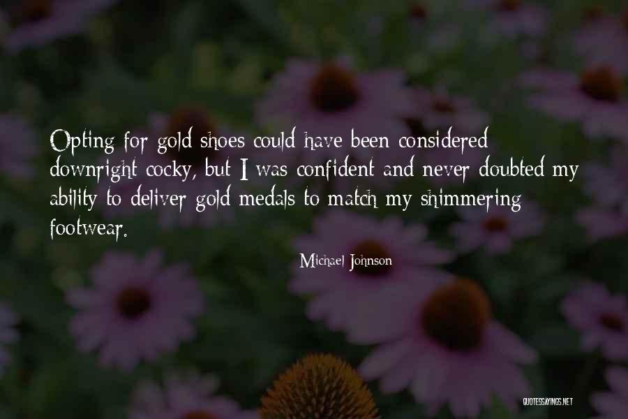 Opting Quotes By Michael Johnson Opting Quotes By Michael Johnson