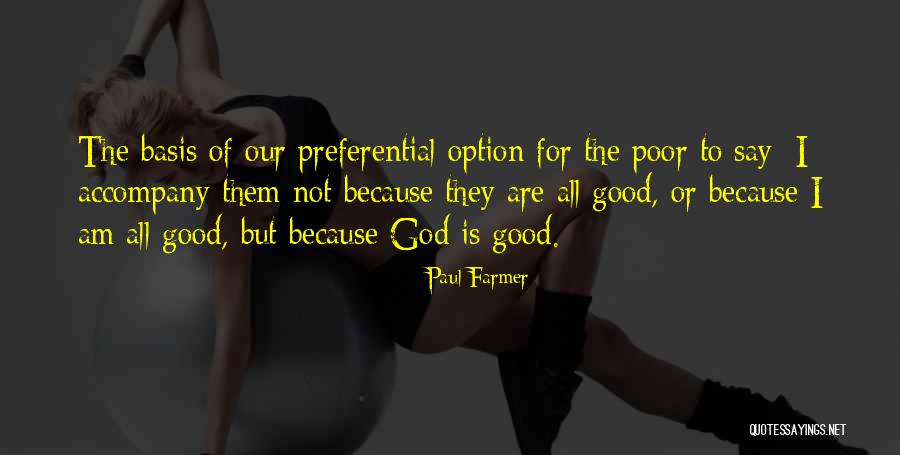 Option For The Poor Quotes By Paul Farmer