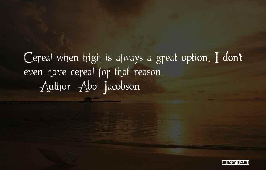 Option Quotes By Abbi Jacobson