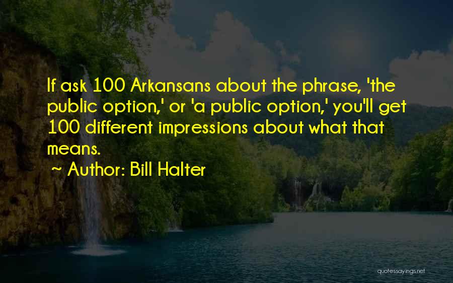 Option Quotes By Bill Halter