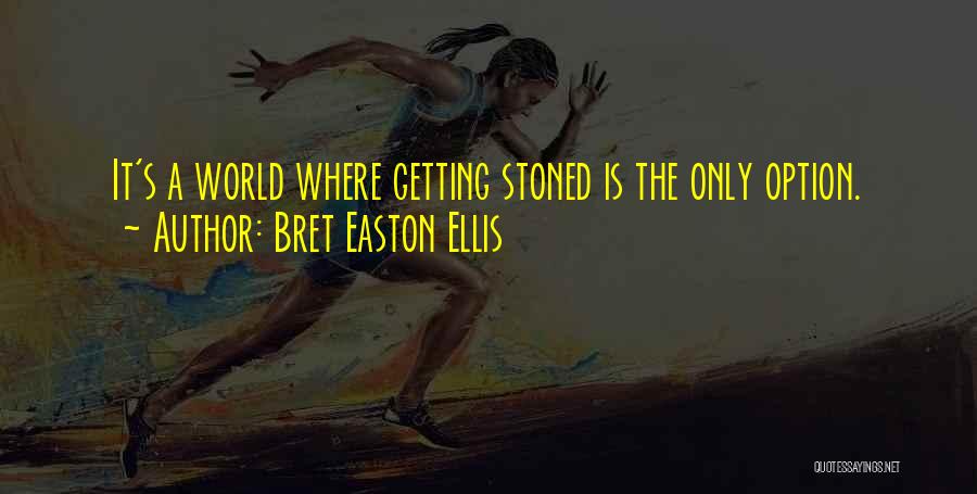 Option Quotes By Bret Easton Ellis