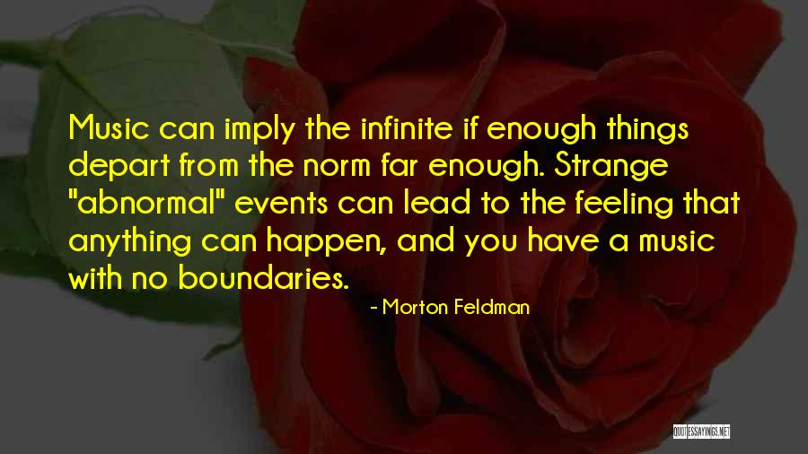 Optionalities Quotes By Morton Feldman Optionalities Quotes By Morton Feldman
