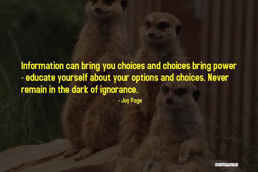 Options And Choices Quotes By Joy Page