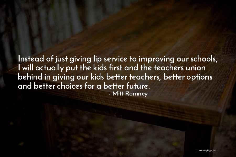 Options And Choices Quotes By Mitt Romney