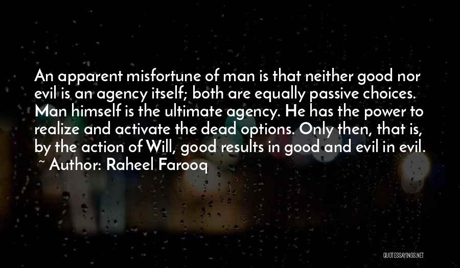 Options And Choices Quotes By Raheel Farooq