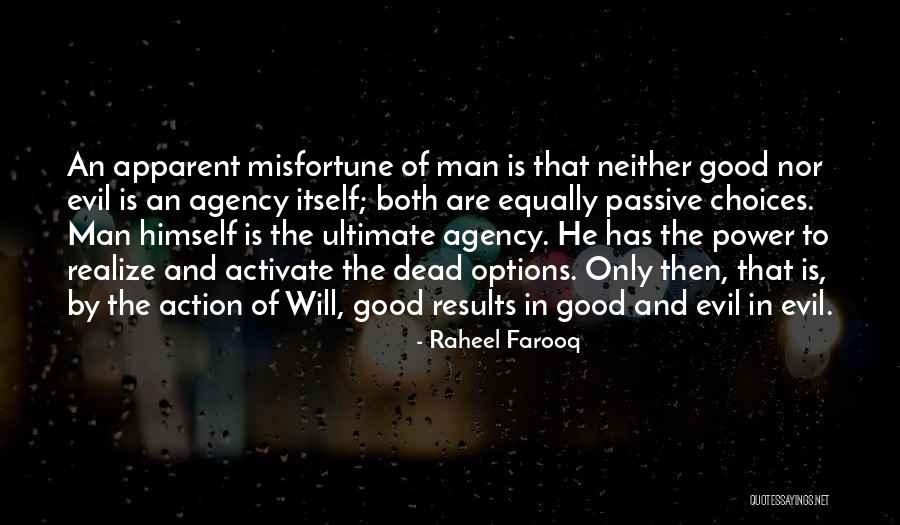 Options And Choices Quotes By Raheel Farooq Options And Choices Quotes By Raheel Farooq
