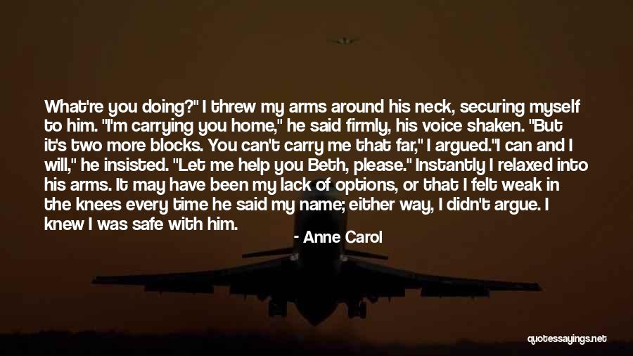 Options In Love Quotes By Anne Carol Options In Love Quotes By Anne Carol
