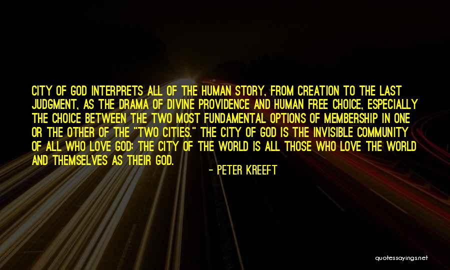 Options In Love Quotes By Peter Kreeft Options In Love Quotes By Peter Kreeft