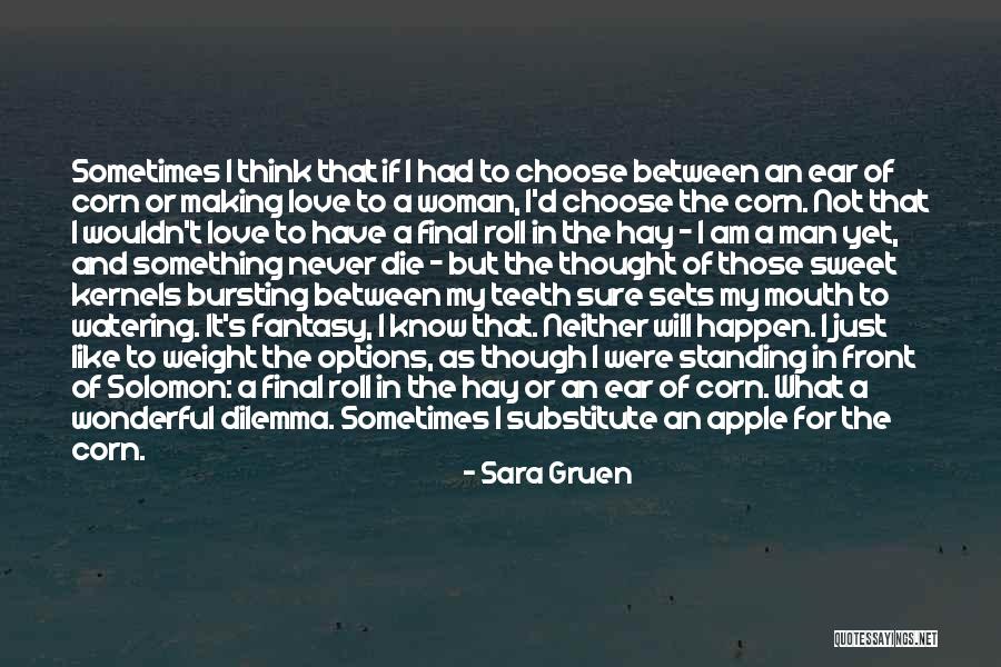 Options In Love Quotes By Sara Gruen Options In Love Quotes By Sara Gruen