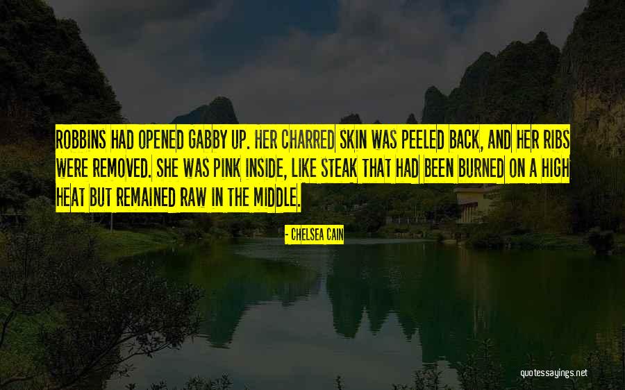 Optique Unterlinden Quotes By Chelsea Cain Optique Unterlinden Quotes By Chelsea Cain