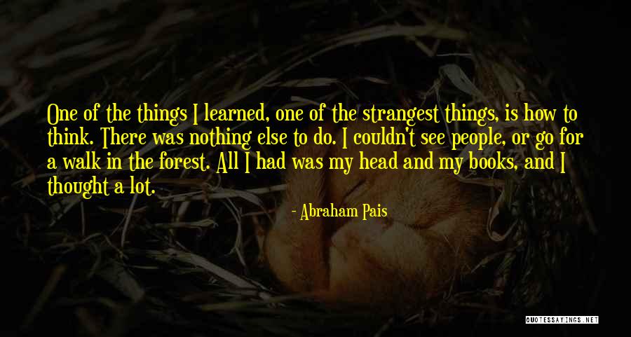 Optometric Physician Quotes By Abraham Pais Optometric Physician Quotes By Abraham Pais