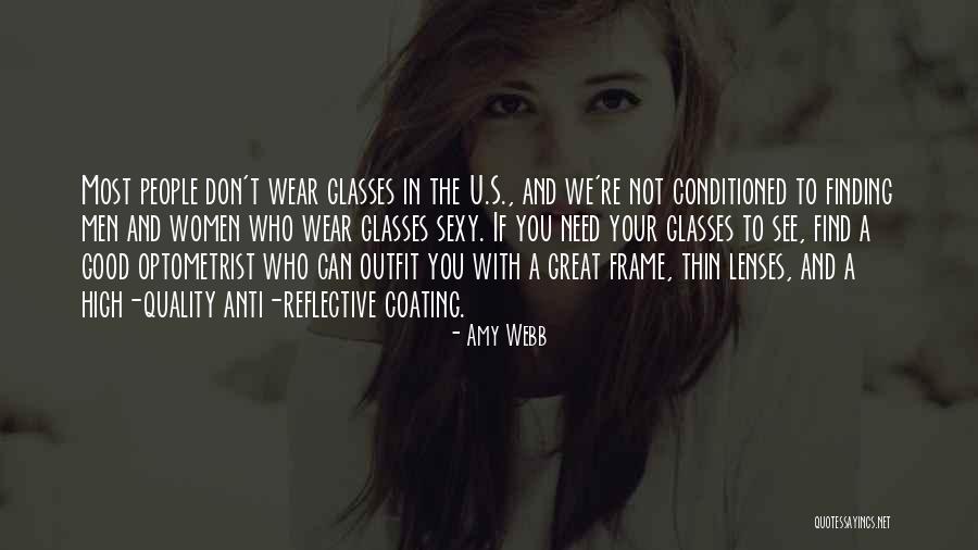 Optometrist Quotes By Amy Webb Optometrist Quotes By Amy Webb