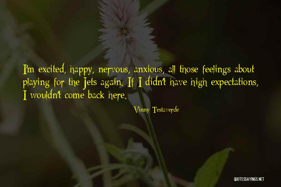 Optreden Nazareth Quotes By Vinny Testaverde Optreden Nazareth Quotes By Vinny Testaverde