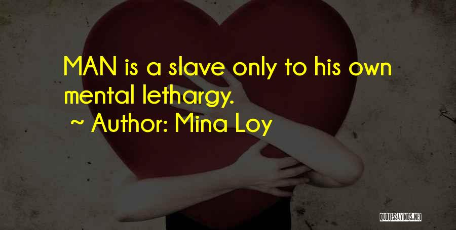 Opts Out Quotes By Mina Loy