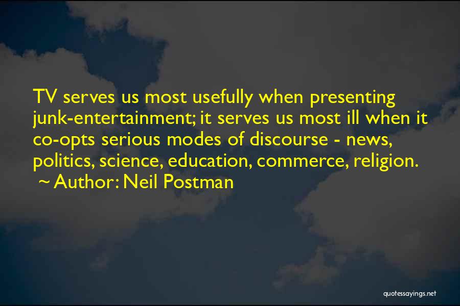 Opts Out Quotes By Neil Postman