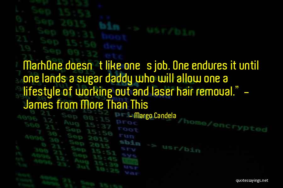 Optus Quotes By Margo Candela Optus Quotes By Margo Candela