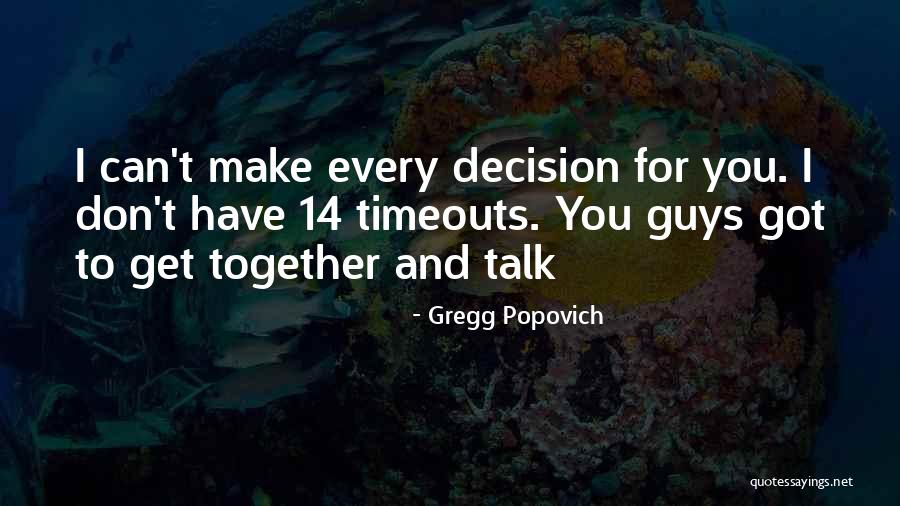 Opuchy Dolnych Quotes By Gregg Popovich Opuchy Dolnych Quotes By Gregg Popovich