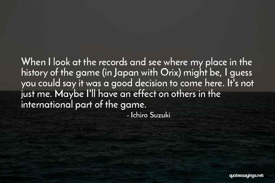 Opuchy Dolnych Quotes By Ichiro Suzuki Opuchy Dolnych Quotes By Ichiro Suzuki