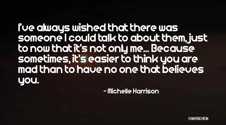 Opuchy Dolnych Quotes By Michelle Harrison Opuchy Dolnych Quotes By Michelle Harrison