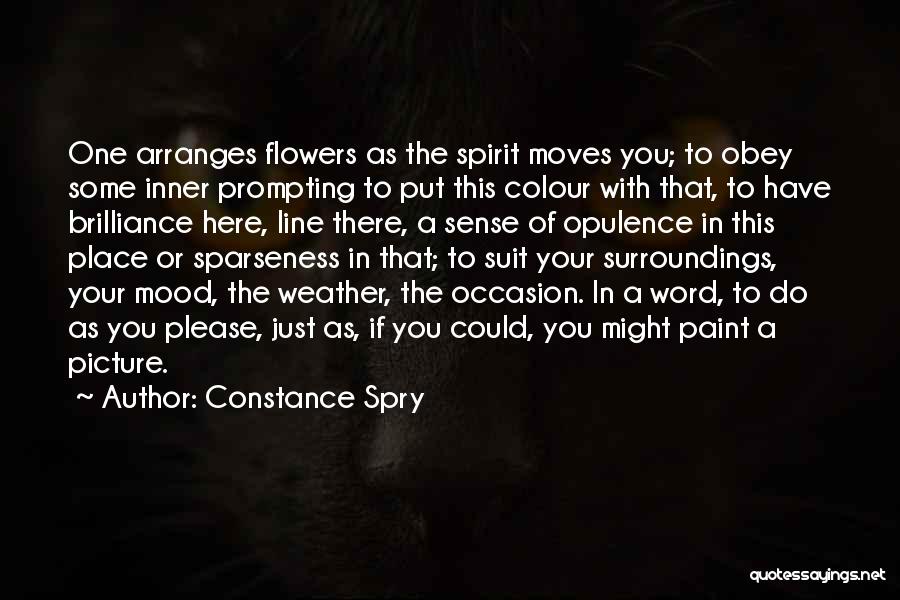 Opulence Quotes By Constance Spry