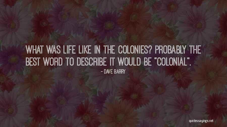 Opulencia Sinonimos Quotes By Dave Barry Opulencia Sinonimos Quotes By Dave Barry