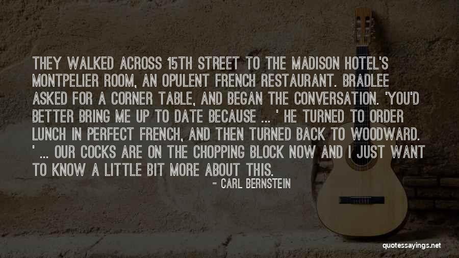 Opulent Quotes By Carl Bernstein Opulent Quotes By Carl Bernstein