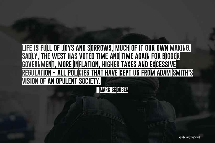 Opulent Quotes By Mark Skousen Opulent Quotes By Mark Skousen