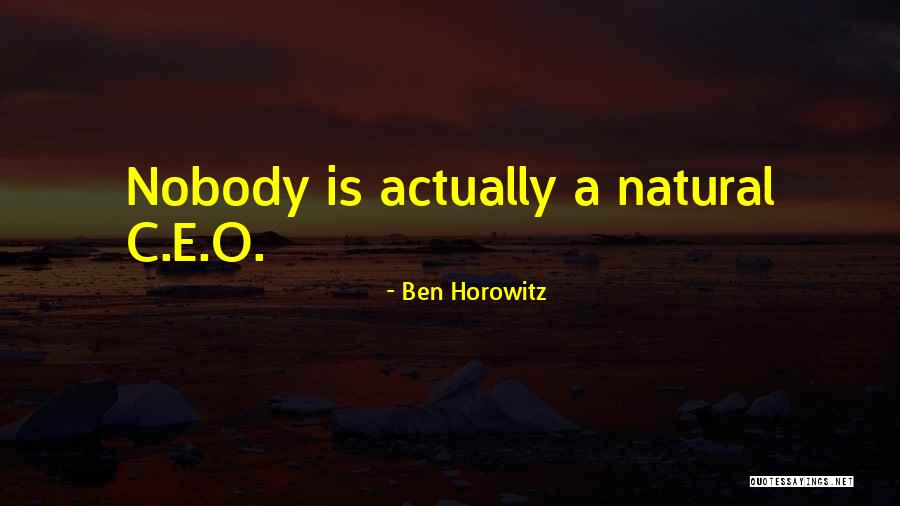 O'que E Quotes By Ben Horowitz