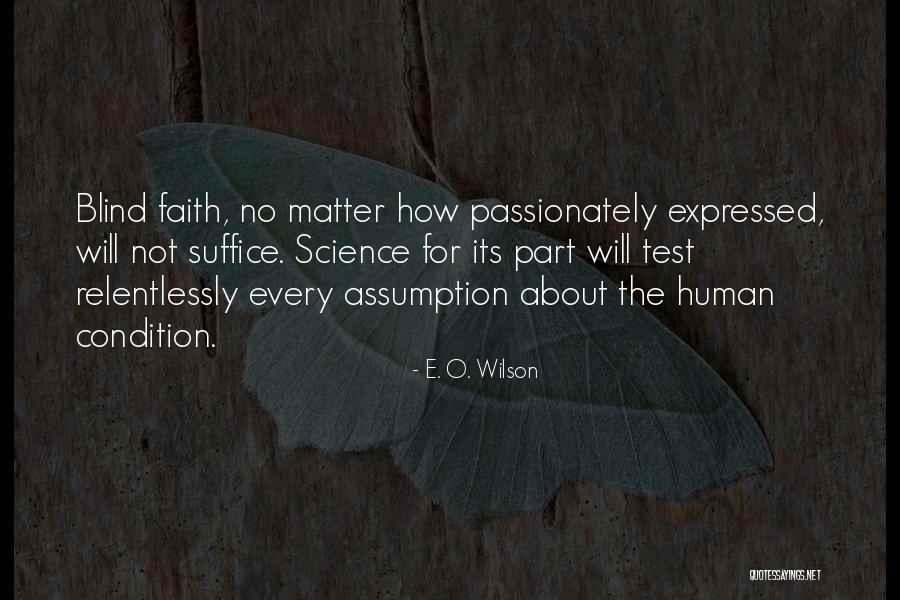 O'que E Quotes By E. O. Wilson