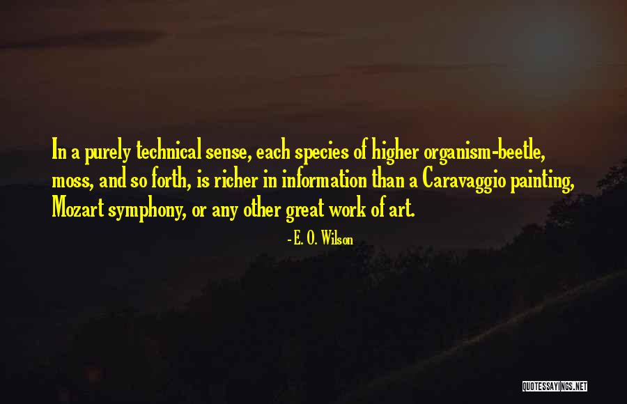 O'que E Quotes By E. O. Wilson