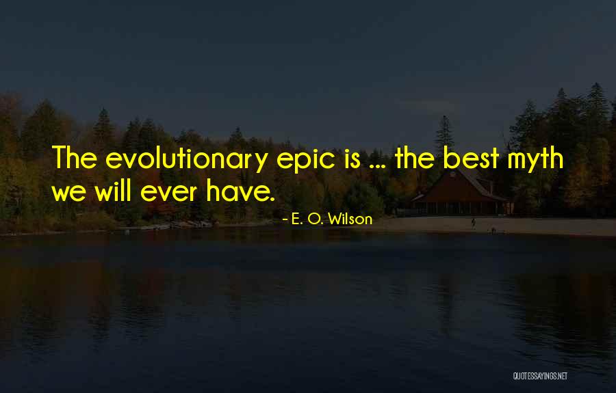 O'que E Quotes By E. O. Wilson