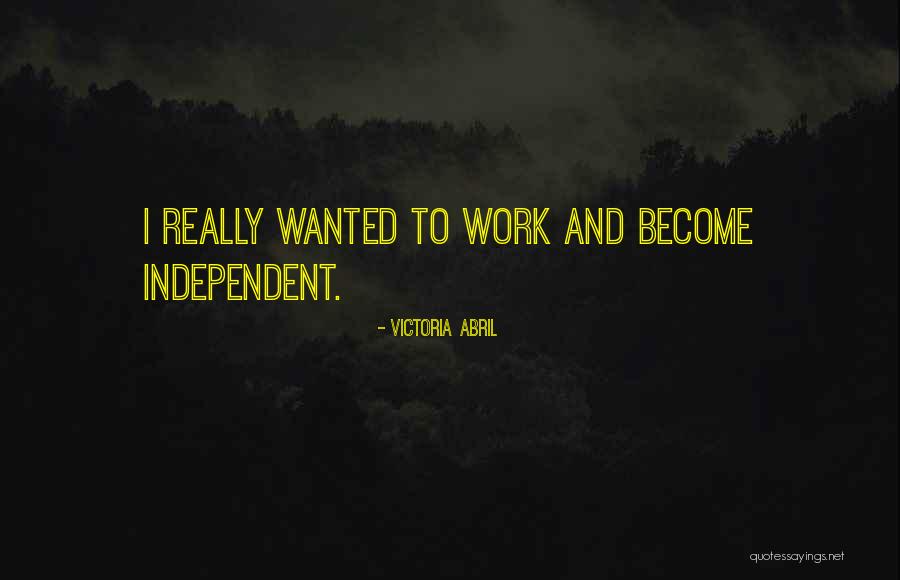 Oquinns Quotes By Victoria Abril Oquinns Quotes By Victoria Abril