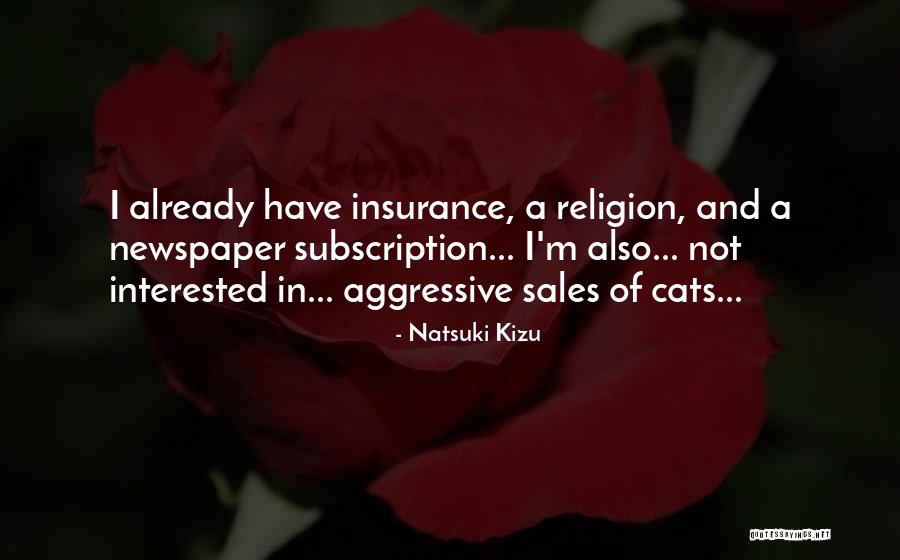 Or Aggressive Insurance Quotes By Natsuki Kizu Or Aggressive Insurance Quotes By Natsuki Kizu