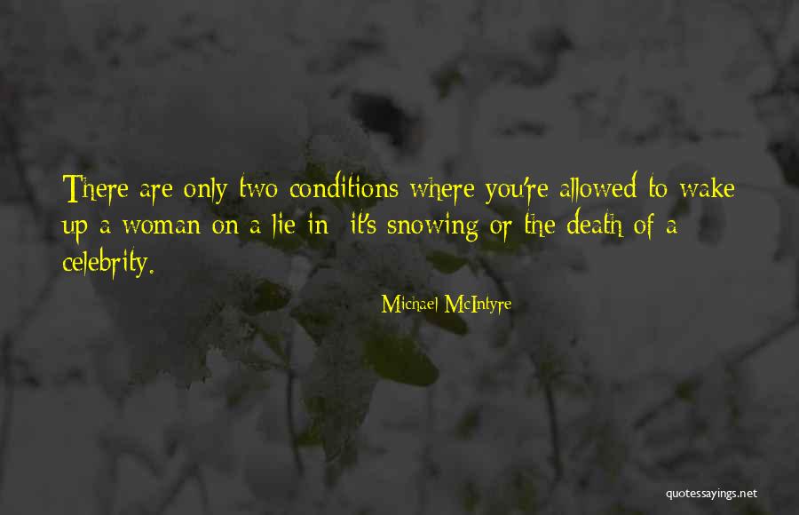 Or Death Quotes By Michael McIntyre Or Death Quotes By Michael McIntyre