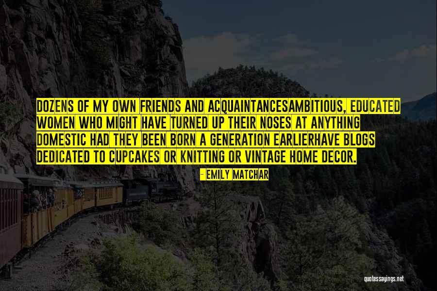 Or Domestic Quotes By Emily Matchar Or Domestic Quotes By Emily Matchar