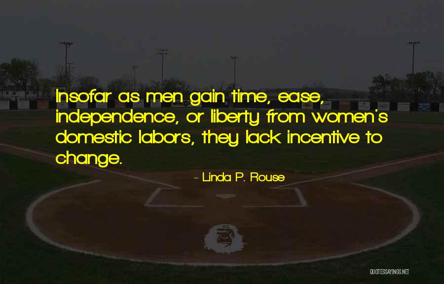 Or Domestic Quotes By Linda P. Rouse Or Domestic Quotes By Linda P. Rouse