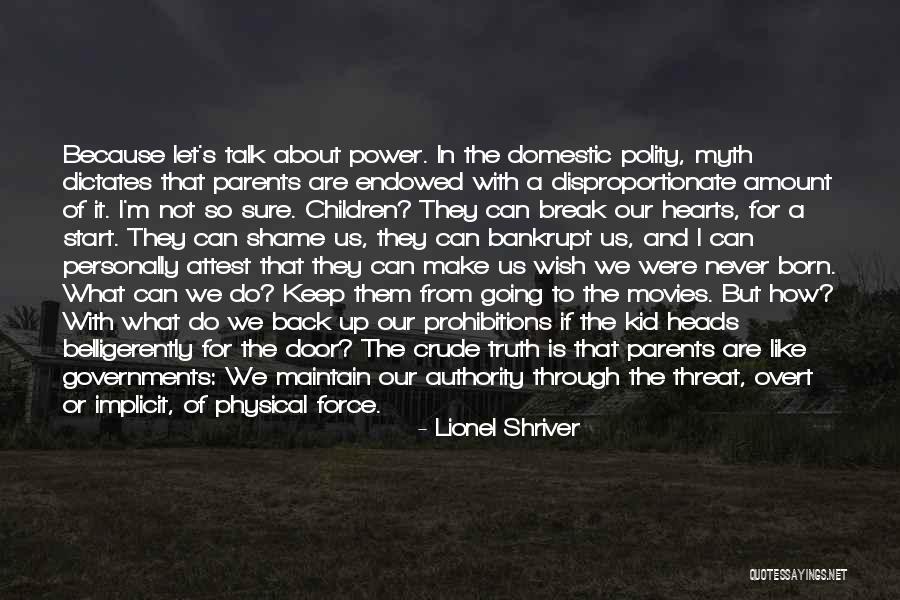 Or Domestic Quotes By Lionel Shriver Or Domestic Quotes By Lionel Shriver