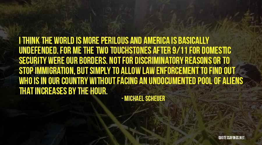Or Domestic Quotes By Michael Scheuer Or Domestic Quotes By Michael Scheuer