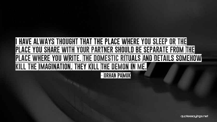 Or Domestic Quotes By Orhan Pamuk Or Domestic Quotes By Orhan Pamuk