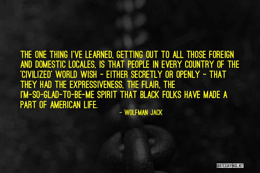 Or Domestic Quotes By Wolfman Jack Or Domestic Quotes By Wolfman Jack