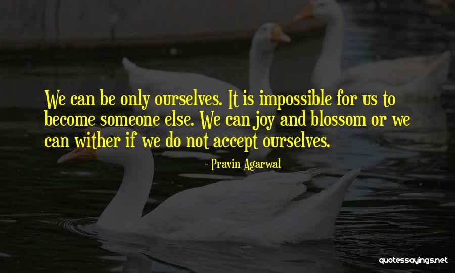 Or Else Quotes By Pravin Agarwal Or Else Quotes By Pravin Agarwal
