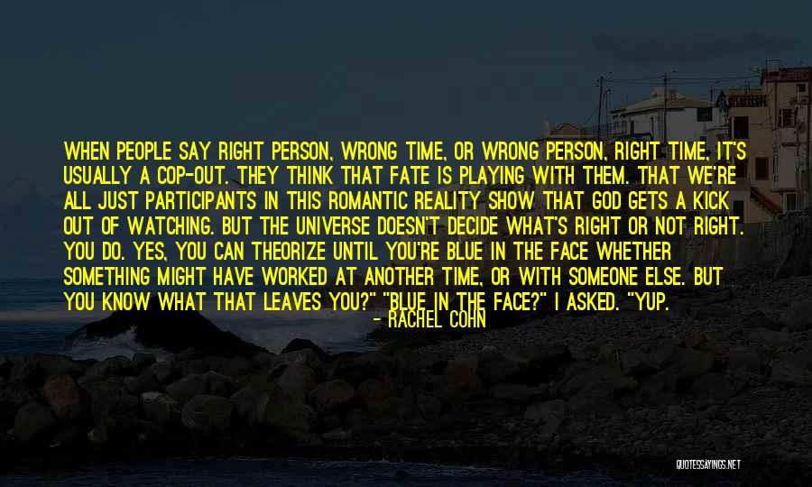 Or Else Quotes By Rachel Cohn Or Else Quotes By Rachel Cohn