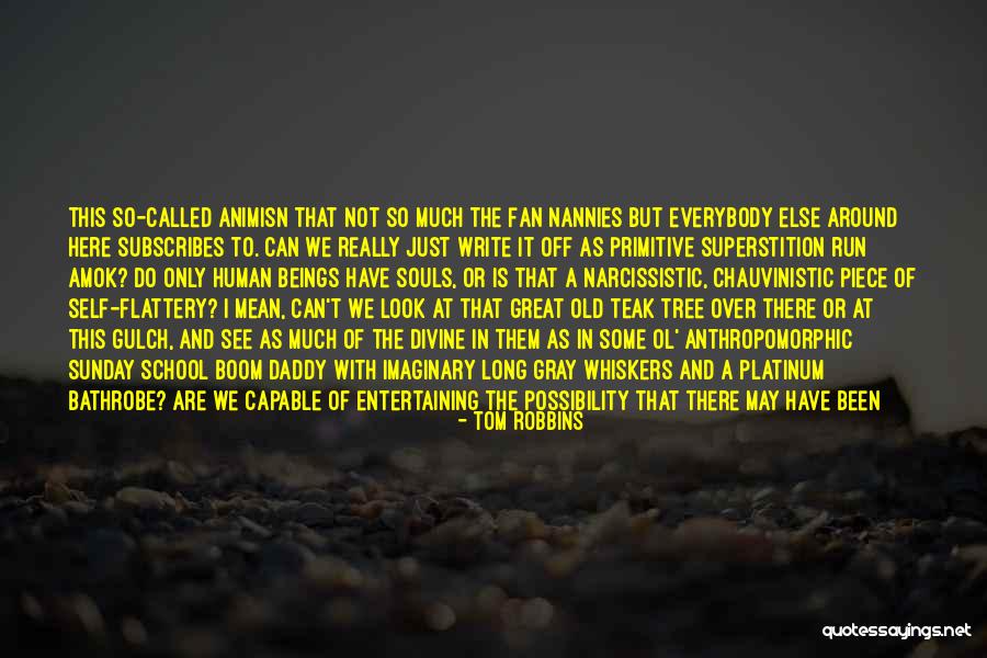 Or Else Quotes By Tom Robbins Or Else Quotes By Tom Robbins
