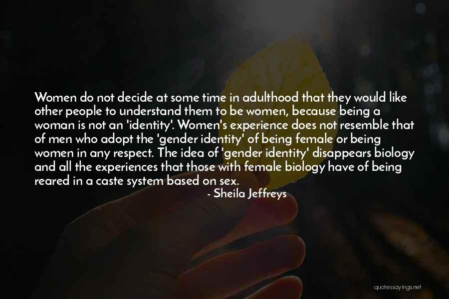 Or Identity Quotes By Sheila Jeffreys Or Identity Quotes By Sheila Jeffreys