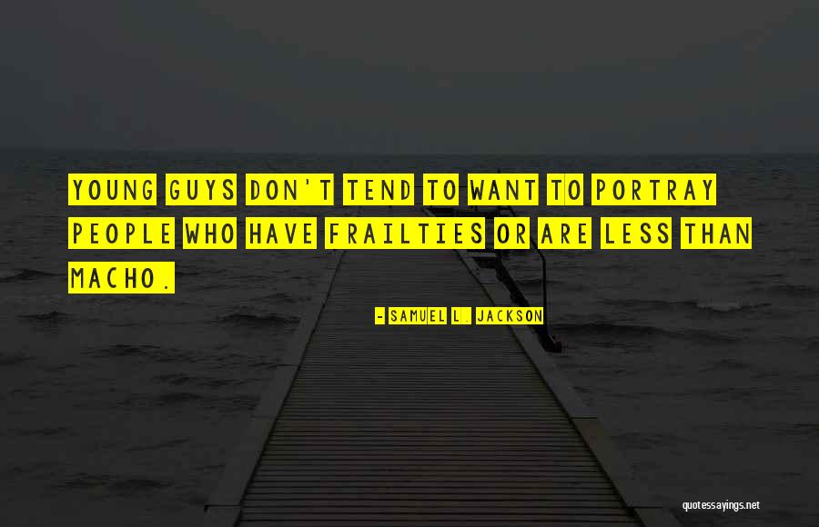 Or Less Quotes By Samuel L. Jackson Or Less Quotes By Samuel L. Jackson