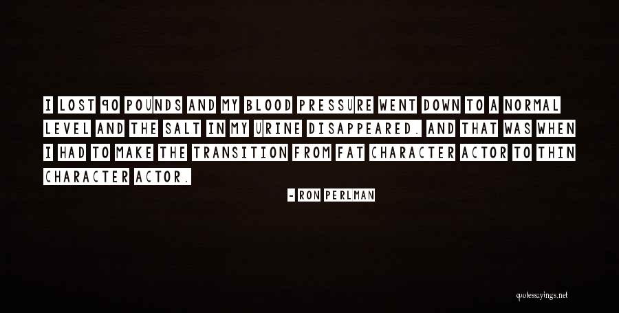 Oracing Quotes By Ron Perlman Oracing Quotes By Ron Perlman