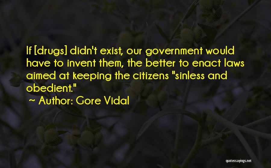 Oraciones Poderosas Quotes By Gore Vidal